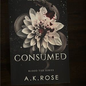 Consumed by A.K. Rose —